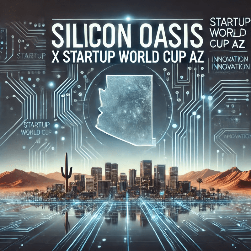 Silicon Oasis x Startup World Cup AZ Pregame Event